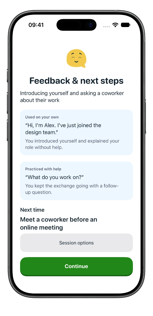 Personal feedback with examples of what you said independently, what you practiced with help, and what to try next